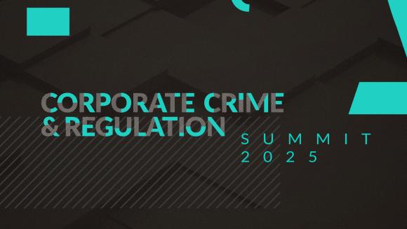 Corporate Crime & Regulation Summit 2025