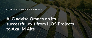 ALG advise Omnes on its successful exit from ILOS Projects to Axa IM Alts